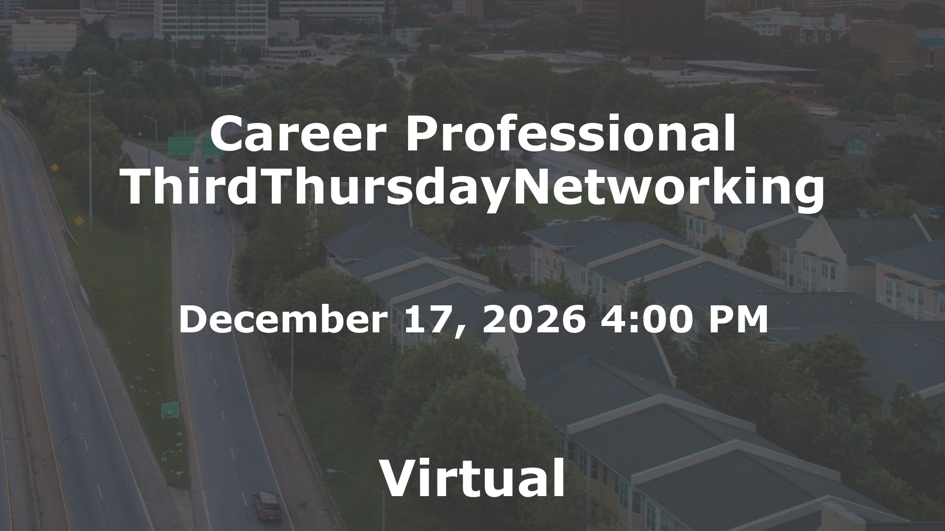 Career Professional ThirdThursdayNetworking  event image